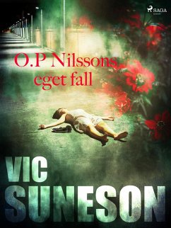 Cover O.P. Nilssons eget fall (eBook, ePUB)