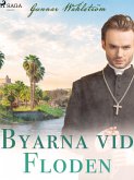 Byarna vid floden (eBook, ePUB)