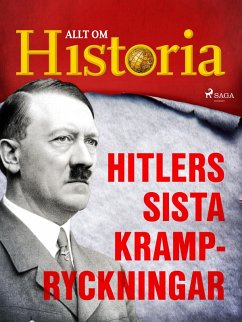 Hitlers sista krampryckningar (eBook, ePUB) - Historia, Allt om