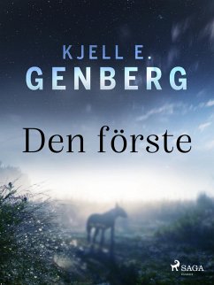 Den förste (eBook, ePUB) - Genberg, Kjell E.