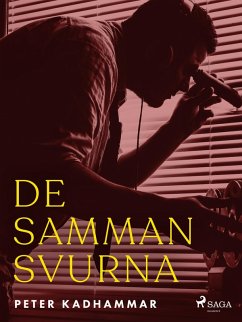 De sammansvurna (eBook, ePUB) - Kadhammar, Peter
