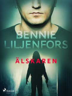 Älskaren (eBook, ePUB) - Liljenfors, Bennie
