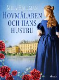 Hovmålaren och hans hustru (eBook, ePUB) Hovmålaren och hans hustru (eBook, ePUB)