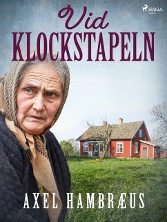 Vid klockstapeln (eBook, ePUB) - Hambræus, Axel