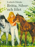 Britta, Silver och fölet (eBook, ePUB)