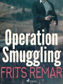Operation Smuggling (eBook, ePUB)