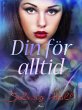 Din för alltid (eBook, ePUB) - Bild 1