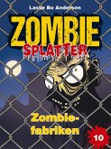 Zombiefabriken (eBook, ePUB)