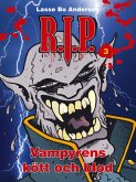 R.I.P. 3 - Vampyrens kött och blod (eBook, ePUB)
