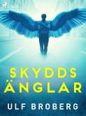 Skyddsänglar (eBook, ePUB) Skyddsänglar (eBook, ePUB)