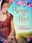 Resan för livet del 3 (eBook, ePUB)