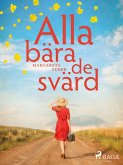 Alla bära de svärd (eBook, ePUB) Alla bära de svärd (eBook, ePUB)