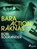 Bara action räknas (eBook, ePUB) Bara action räknas (eBook, ePUB)