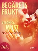 Begärets frukt 3: Badvakten (eBook, ePUB) Begärets frukt 3: Badvakten (eBook, ePUB)