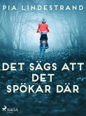 Det sägs att det spökar där (eBook, ePUB)
