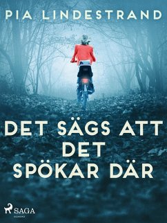 Det sägs att det spökar där (eBook, ePUB) - Lindestrand, Pia