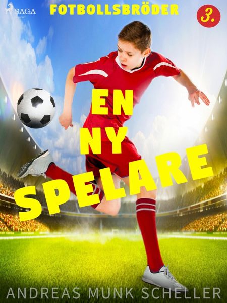 Fotbollsbröder 3 - En ny spelare (eBook, ePUB) Fotbollsbröder 3 - En ny spelare (eBook, ePUB)