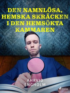Cover Den namnlösa, hemska skräcken i den hemsökta kammaren (eBook, ePUB)