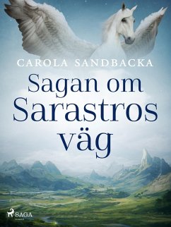 Sagan om Sarastros väg (eBook, ePUB) - Sandbacka, Carola