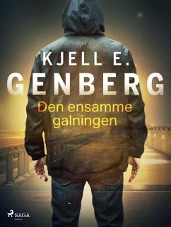 Den ensamme galningen (eBook, ePUB) - Genberg, Kjell E.