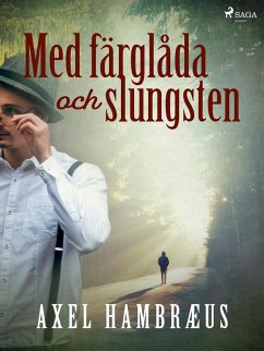 Cover Med färglåda och slungsten (eBook, ePUB)