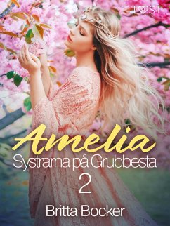 Cover Systrarna på Grubbesta 2: Amelia - historisk erotik (eBook, ePUB)