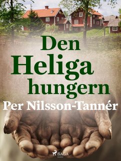 Den Heliga hungern (eBook, ePUB) - Nilsson-Tannér, Per