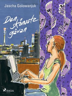 Den skönaste gåvan (eBook, ePUB) - Golowanjuk, Jascha