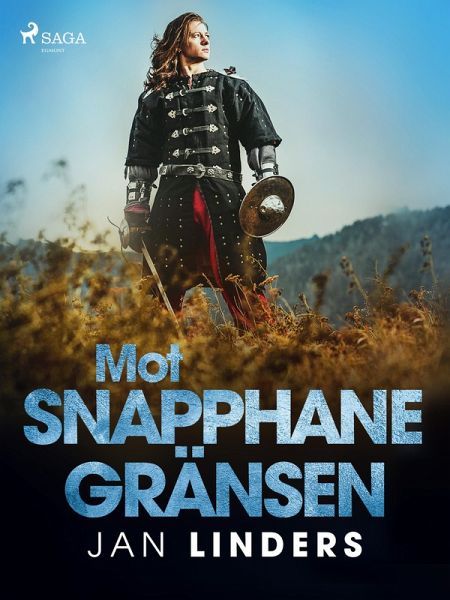 Mot snapphanegränsen (eBook, ePUB) Mot snapphanegränsen (eBook, ePUB)
