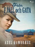 Från fjäll och gata (eBook, ePUB)