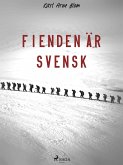 Fienden är svensk (eBook, ePUB)
