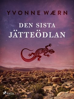 Den sista jätteödlan (eBook, ePUB) - Wærn, Yvonne