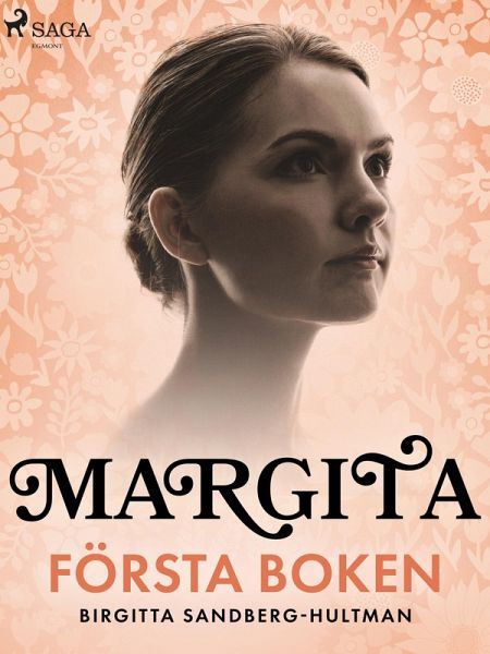 Margita. Första boken (eBook, ePUB) Margita. Första boken (eBook, ePUB)