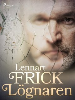 Lögnaren (eBook, ePUB) - Frick, Lennart