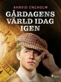 Gårdagens värld idag igen (eBook, ePUB)