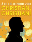Christian, Christian! (eBook, ePUB)