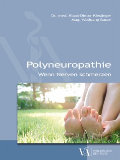 Polyneuropathie (eBook, ePUB) - Kieslinger, Klaus-Dieter; Bauer, Wolfgang