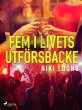 Fem i livets utförsbacke (eBook, ePUB) - Bild 1