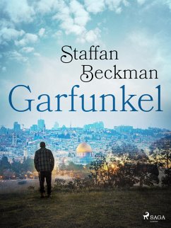 Garfunkel (eBook, ePUB) - Beckman, Alice Staffan
