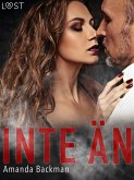 Inte än - erotisk novell (eBook, ePUB) Inte än - erotisk novell (eBook, ePUB)