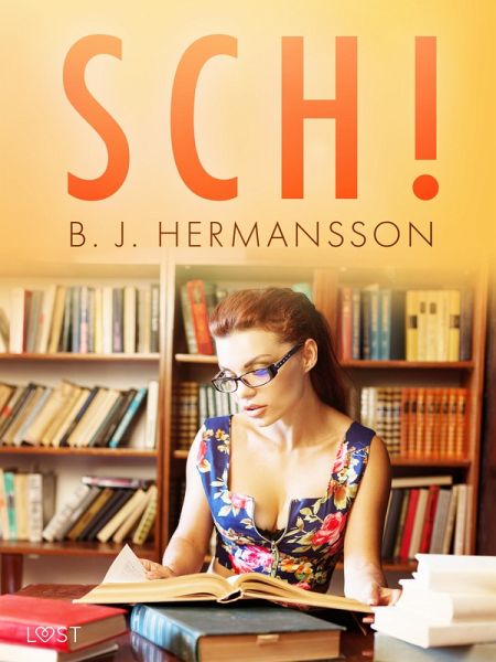 Sch! - erotisk novell (eBook, ePUB) Sch! - erotisk novell (eBook, ePUB)