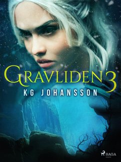 Gravliden 3 (eBook, ePUB) - Johansson, Kg