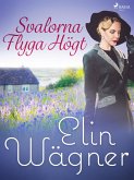 Svalorna flyga högt (eBook, ePUB)