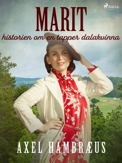 Marit: historien om en tapper dalakvinna (eBook, ePUB) - Hambræus, Axel