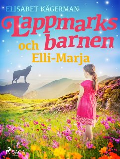 Cover Lappmarksbarnen och Elli-Marja. (eBook, ePUB)