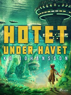 Hotet under havet (eBook, ePUB) - Johansson, Kg