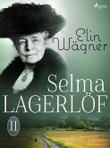 Selma Lagerlöf II (eBook, ePUB)