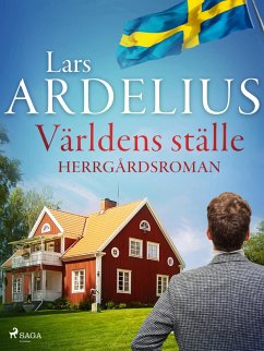 Cover Världens ställe - herrgårdsroman (eBook, ePUB)