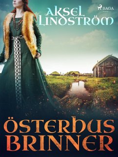 Österhus brinner (eBook, ePUB) - Lindström, Aksel