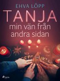 Tanja - min vän från andra sidan (eBook, ePUB)